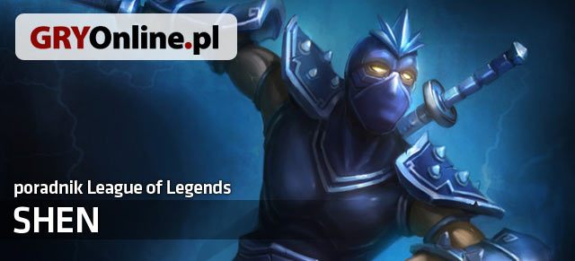 Shen Build I Poradnik Lol Shen League Of Legends League Of