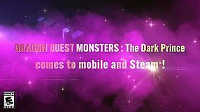 Dragon Quest Monsters: The Dark Prince - zwiastun premierowy wersji mobilnej i na PC