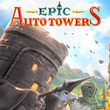 game Epic Auto Towers