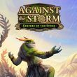 game Against the Storm: Keepers of the Stone