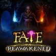 game FATE: Reawakened