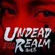 game Undead Realm: Ego