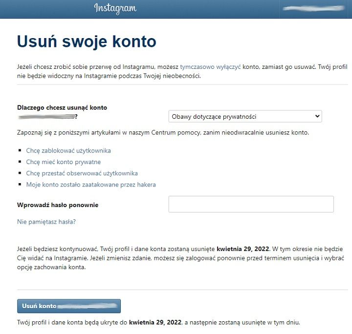 Konto nie jest usuwane od razu. Trzeba na to cierpliwie poczekać. - Instagram: jak usunąć konto - dokument - 2022-04-04