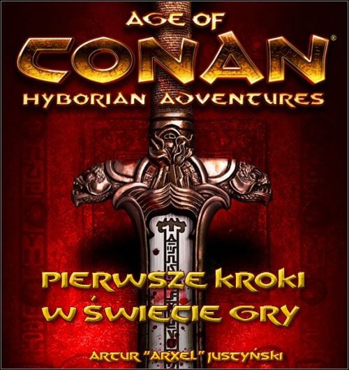 Age of Conan: Hyborian Adventures - pierwsze kroki