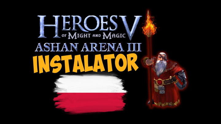 Heroes of Might and Magic V: Dzikie Hordy mod Ashan Arena III v.2.42 PL (Tournament Edition)