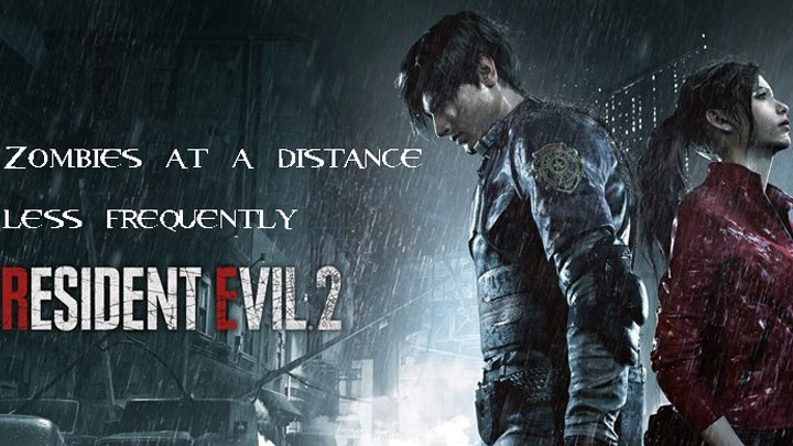 Resident Evil 2 mod Zombies at a distance less frequently v1.0.1