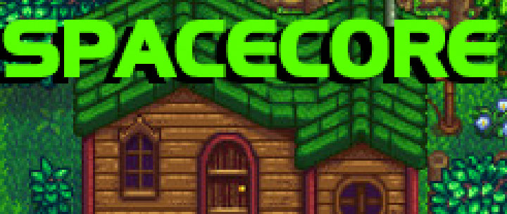 Stardew Valley mod SpaceCore v.1.1.0.0