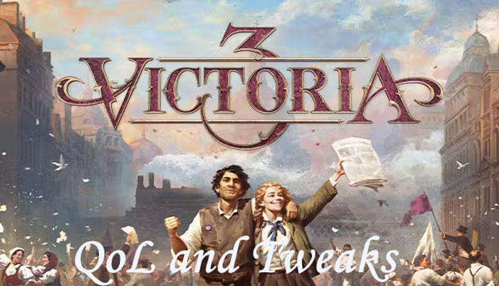 Victoria 3 mod QoL with Tweaks   v.1.0