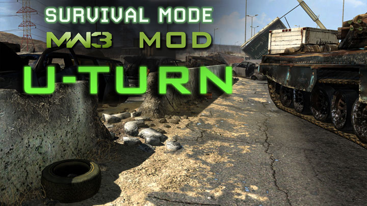 Call of Duty: Modern Warfare 3 mod Survival MW3 Mod U-Turn Map  v.1