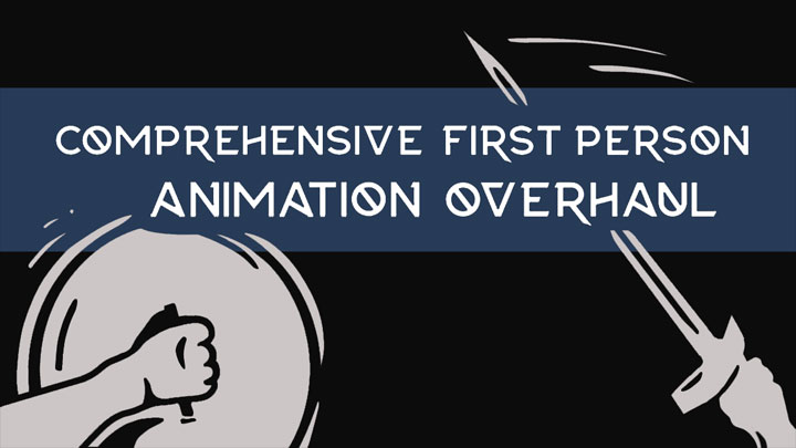 The Elder Scrolls V: Skyrim Special Edition mod Comprehensive First Person Animation Overhaul – CFPAO v.1.0.2