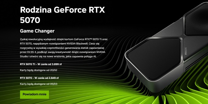 Zapowiedź premiery RTX-ów 5070. Źródło: Nvidia. - Poznaliśmy datę premiery i ceny RTX-ów 5070 i 5070 Ti. Nvidia potwierdza wcześniejsze przecieki - wiadomość - 2025-02-13