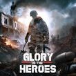 game Glory to the Heroes