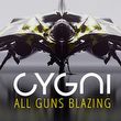 game Cygni: All Guns Blazing