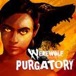 game Werewolf: The Apocalypse - Purgatory