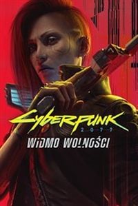 Cyberpunk 2077: Widmo wolności