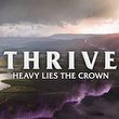 game Thrive: Heavy Lies the Crown