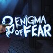 game Enigma of Fear