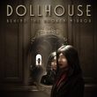 game Dollhouse: Behind the Broken Mirror