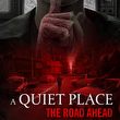 game A Quiet Place: The Road Ahead