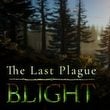 game The Last Plague: Blight