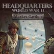 game Headquarters: World War II - Market Garden