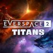 game Everspace 2: Titans