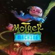 game Mother Machine