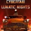 game CyberTaxi: Lunatic Nights