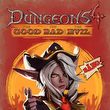 game Dungeons 4: The Good, the Bad and the Evil