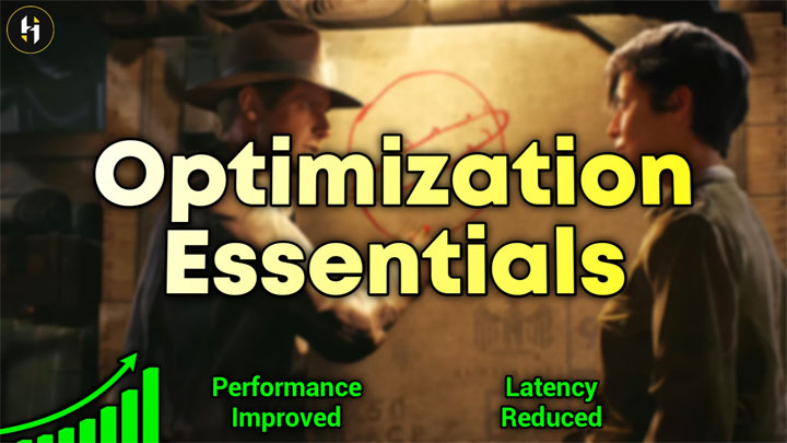 Indiana Jones i Wielki Krąg mod Optimization Essentials - Performance Boost Latency Fix v.1.1