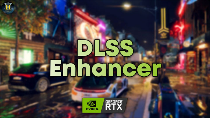 DLSS Enhancer v.2.0