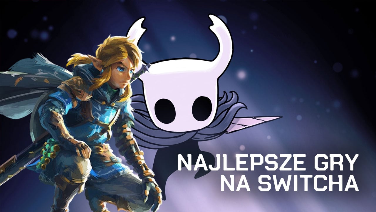 Najlepsze gry na Switcha - 19 świetnych gier na konsolę Nintendo