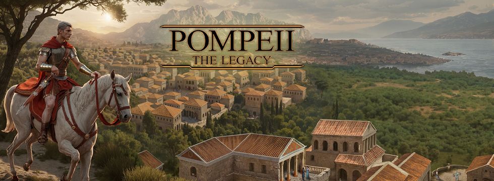 Pompeii: The Legacy